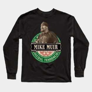 Mike Muir Long Sleeve T-Shirt